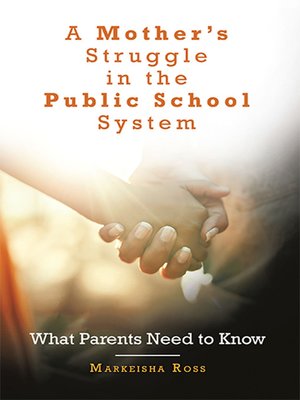 cover image of A Mother's Struggle in the Public School System